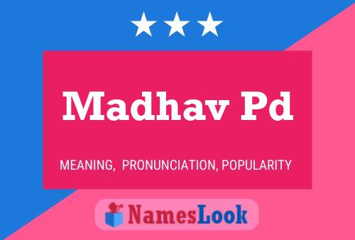 Madhav Pd பெயர் போஸ்டர்