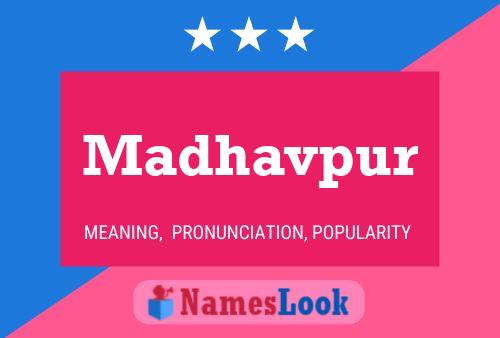 Madhavpur பெயர் போஸ்டர்