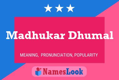 Madhukar Dhumal பெயர் போஸ்டர்