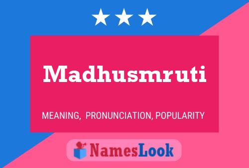 Madhusmruti பெயர் போஸ்டர்