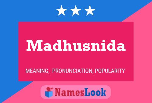 Madhusnida பெயர் போஸ்டர்