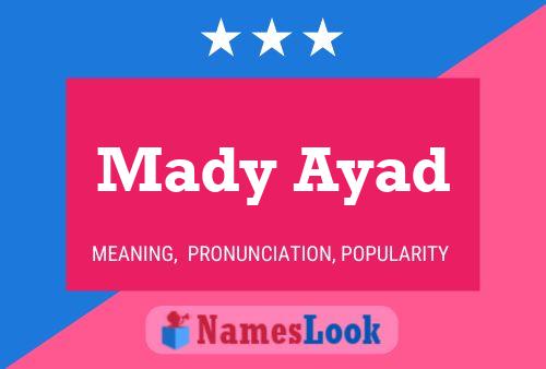 Mady Ayad பெயர் போஸ்டர்