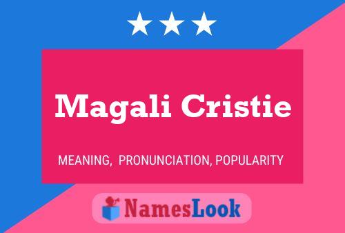 Magali Cristie பெயர் போஸ்டர்