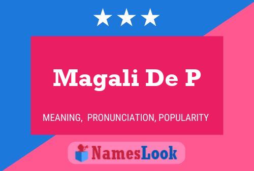 Magali De P பெயர் போஸ்டர்