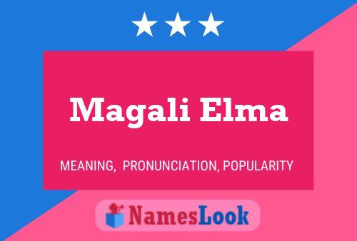 Magali Elma பெயர் போஸ்டர்