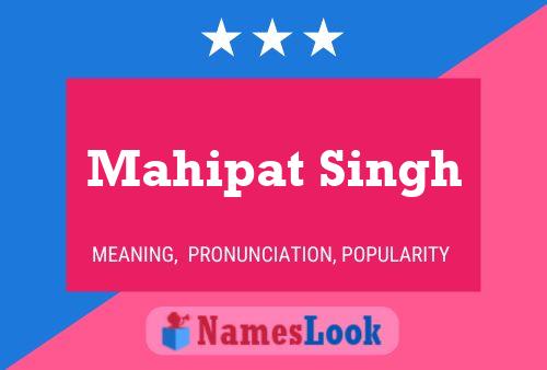 Mahipat Singh பெயர் போஸ்டர்