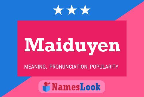 Maiduyen பெயர் போஸ்டர்