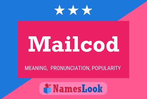 Mailcod பெயர் போஸ்டர்