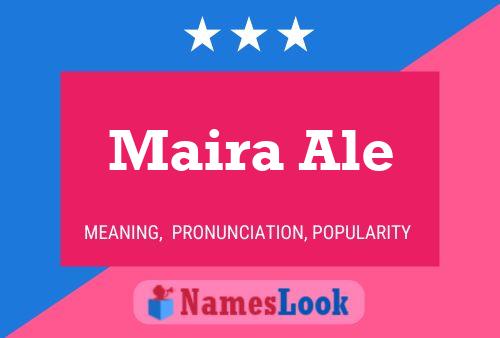 Maira Ale பெயர் போஸ்டர்