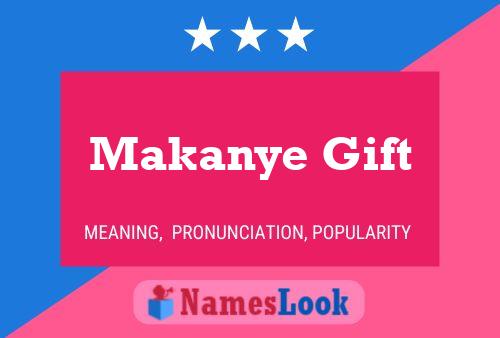 Makanye Gift பெயர் போஸ்டர்