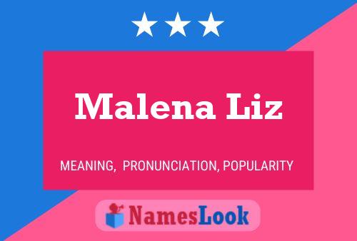 Malena Liz பெயர் போஸ்டர்