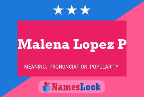 Malena Lopez P பெயர் போஸ்டர்