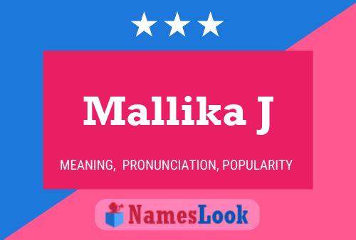 Mallika J பெயர் போஸ்டர்