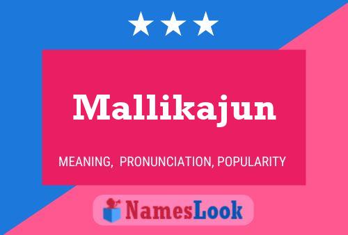 Mallikajun பெயர் போஸ்டர்