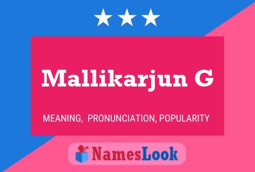 Mallikarjun G பெயர் போஸ்டர்