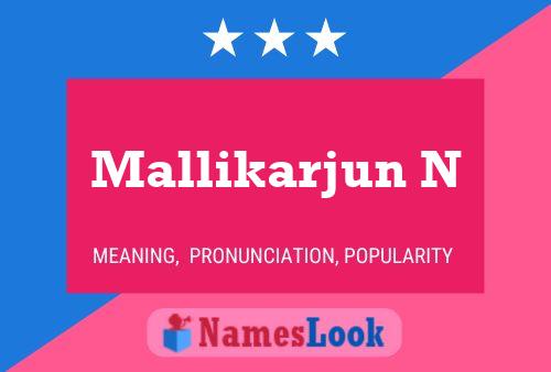 Mallikarjun N பெயர் போஸ்டர்