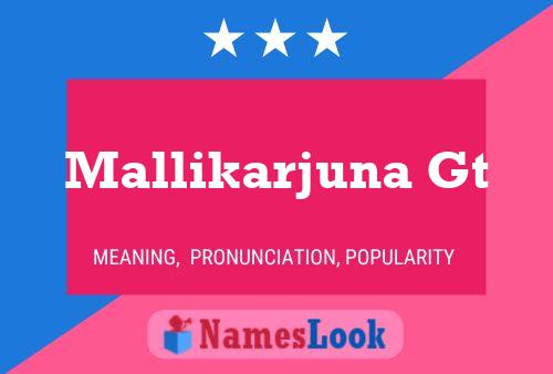 Mallikarjuna Gt பெயர் போஸ்டர்