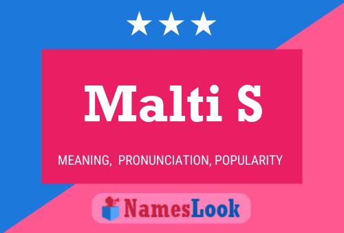 Malti S பெயர் போஸ்டர்