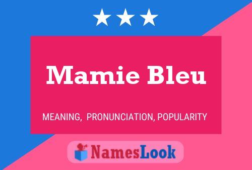 Mamie Bleu பெயர் போஸ்டர்