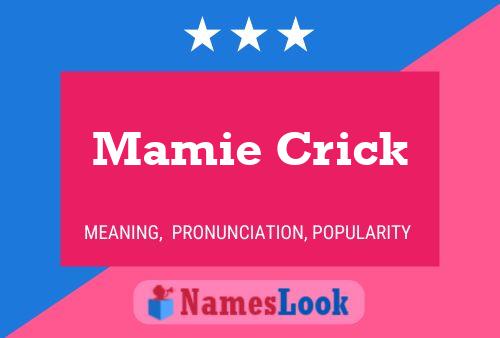 Mamie Crick பெயர் போஸ்டர்