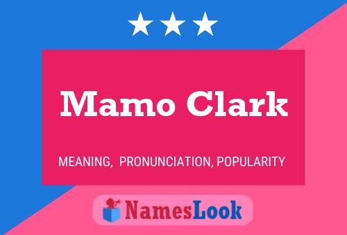 Mamo Clark பெயர் போஸ்டர்