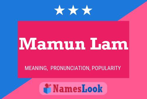 Mamun Lam பெயர் போஸ்டர்