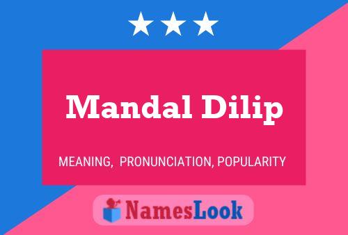 Mandal Dilip பெயர் போஸ்டர்