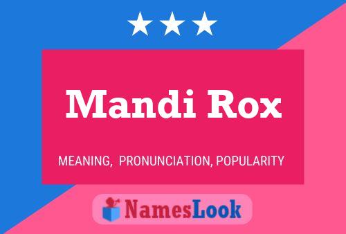 Mandi Rox பெயர் போஸ்டர்