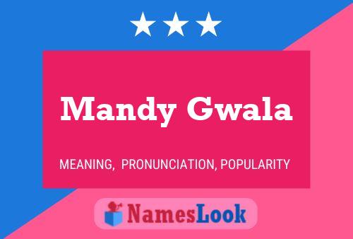 Mandy Gwala பெயர் போஸ்டர்