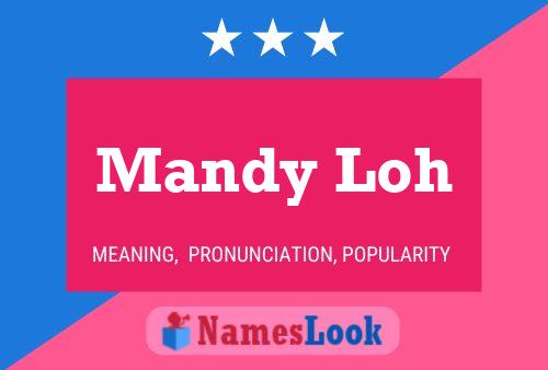 Mandy Loh பெயர் போஸ்டர்