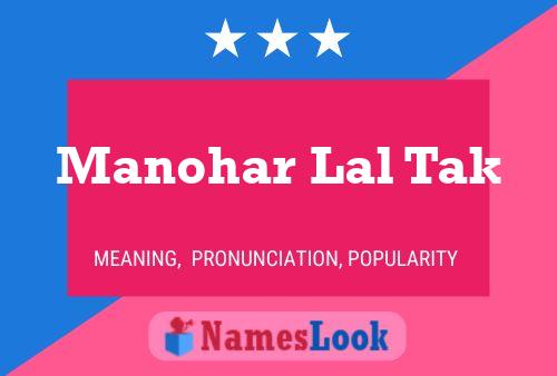 Manohar Lal Tak பெயர் போஸ்டர்