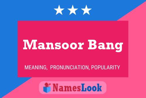 Mansoor Bang பெயர் போஸ்டர்