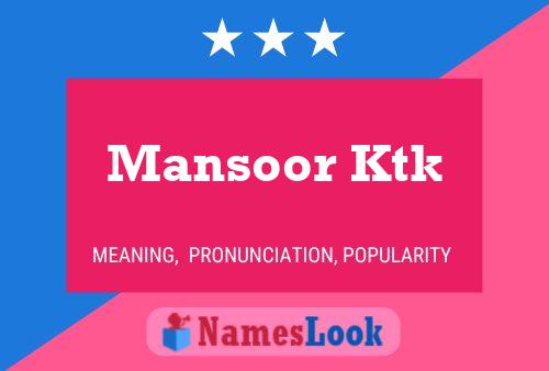 Mansoor Ktk பெயர் போஸ்டர்