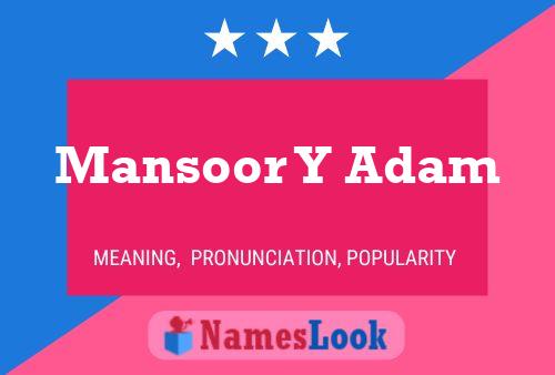 Mansoor Y Adam பெயர் போஸ்டர்