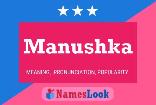 Manushka பெயர் போஸ்டர்