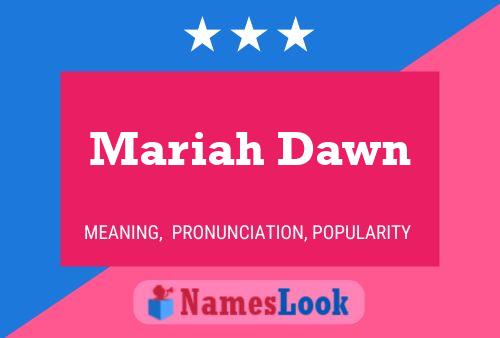 Mariah Dawn பெயர் போஸ்டர்