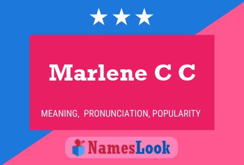 Marlene C C பெயர் போஸ்டர்