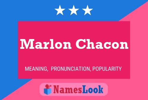 Marlon Chacon பெயர் போஸ்டர்