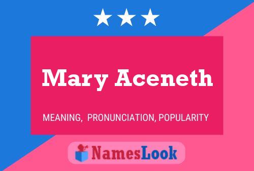 Mary Aceneth பெயர் போஸ்டர்