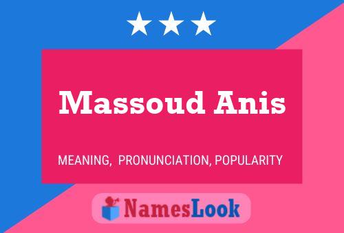 Massoud Anis பெயர் போஸ்டர்