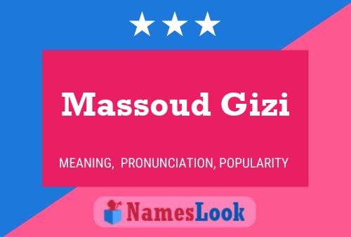 Massoud Gizi பெயர் போஸ்டர்