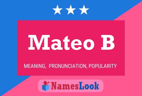 Mateo B பெயர் போஸ்டர்