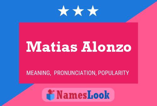 Matias Alonzo பெயர் போஸ்டர்