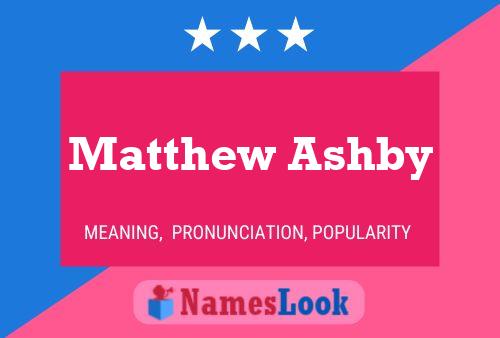 Matthew Ashby பெயர் போஸ்டர்