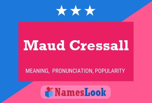 Maud Cressall பெயர் போஸ்டர்