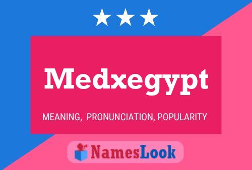 Medxegypt பெயர் போஸ்டர்