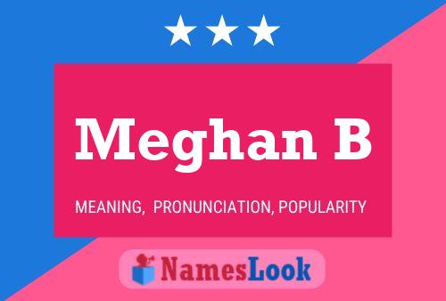 Meghan B பெயர் போஸ்டர்