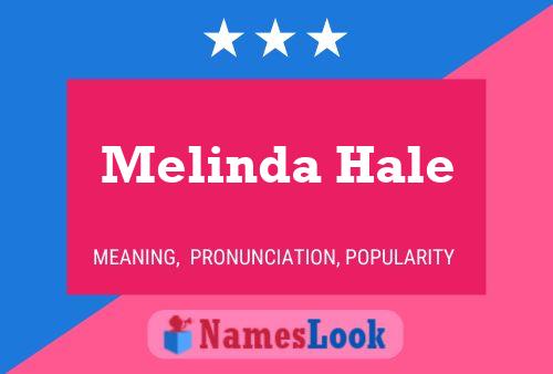 Melinda Hale பெயர் போஸ்டர்