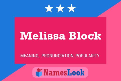 Melissa Block பெயர் போஸ்டர்