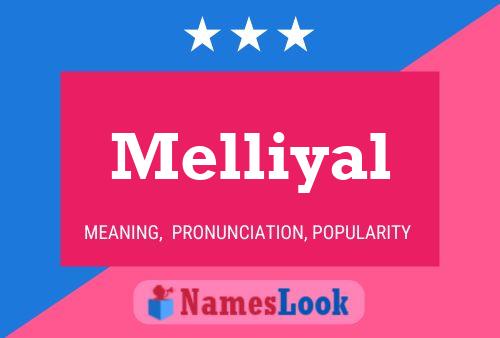 Melliyal பெயர் போஸ்டர்